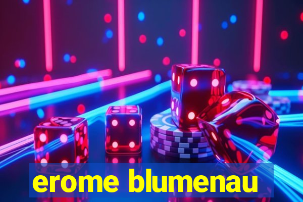 erome blumenau